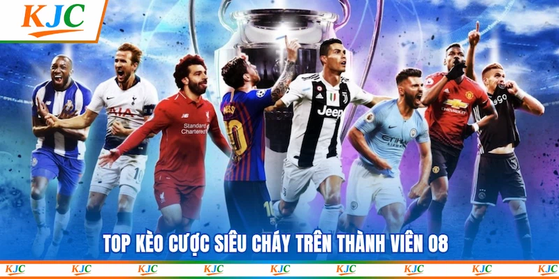 Top kèo cược siêu cháy trên Thành viên O8 