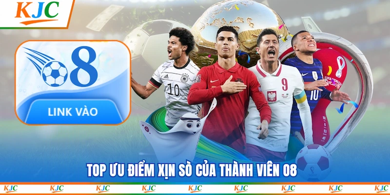 Top ưu điểm xịn sò của Thành viên O8 